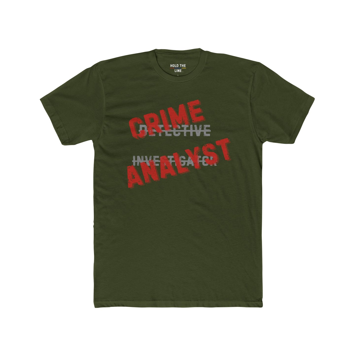 Crime Analyst Shirt — Not Your Typical Detective