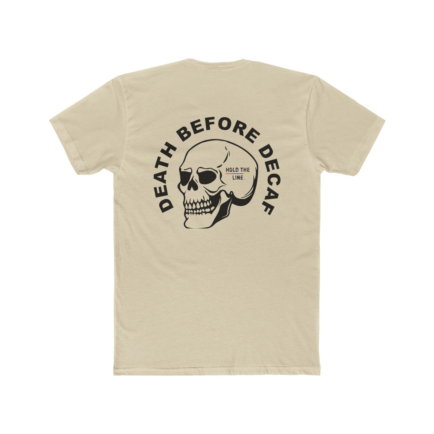 Coffee. Cop Sh*t. 10-42 Police Shirt – Death Before Decaf Skull Tee