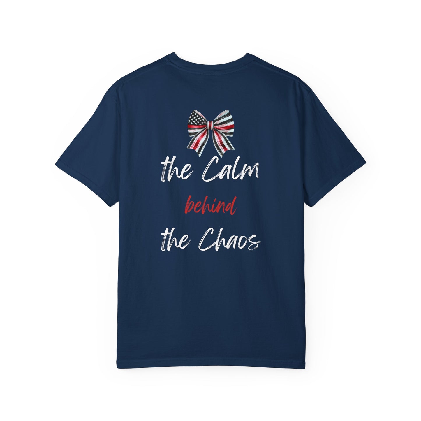Calm Behind the Chaos – Comfort Colors Thin Red Line Bow Tee