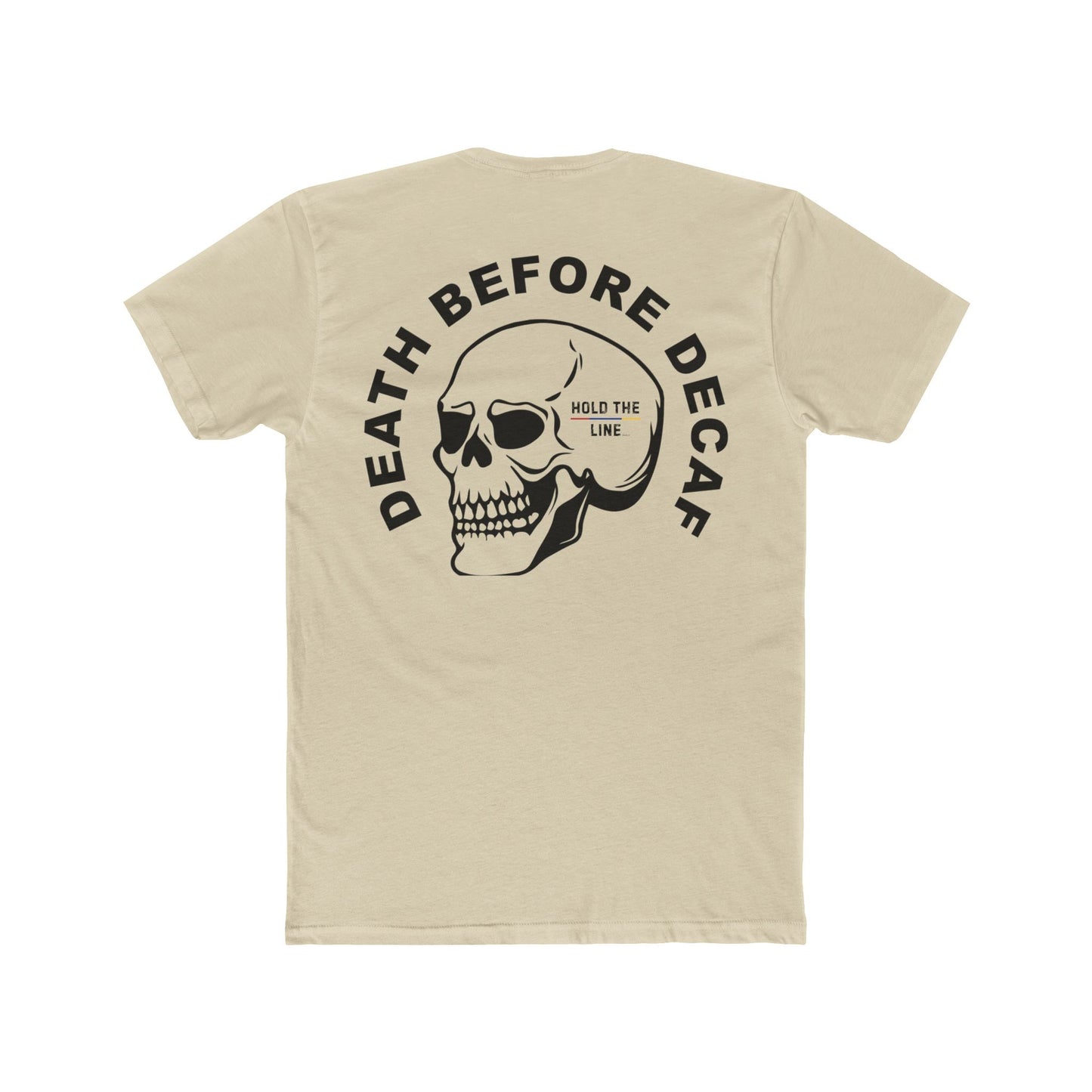 Death Before Decaf Tee