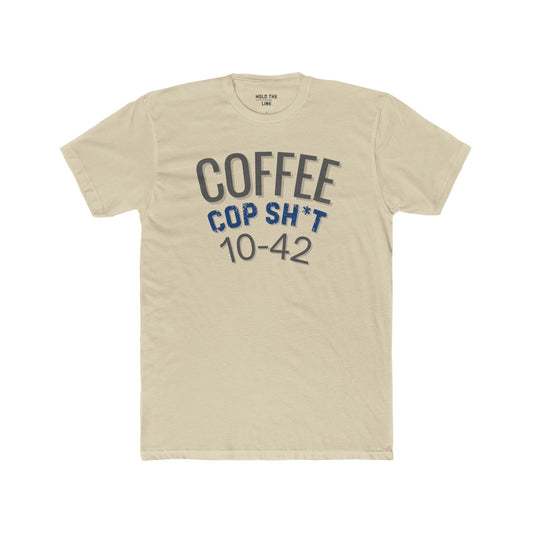 Coffee. Cop Sh*t. 10-42 Police Shirt – Death Before Decaf Skull Tee
