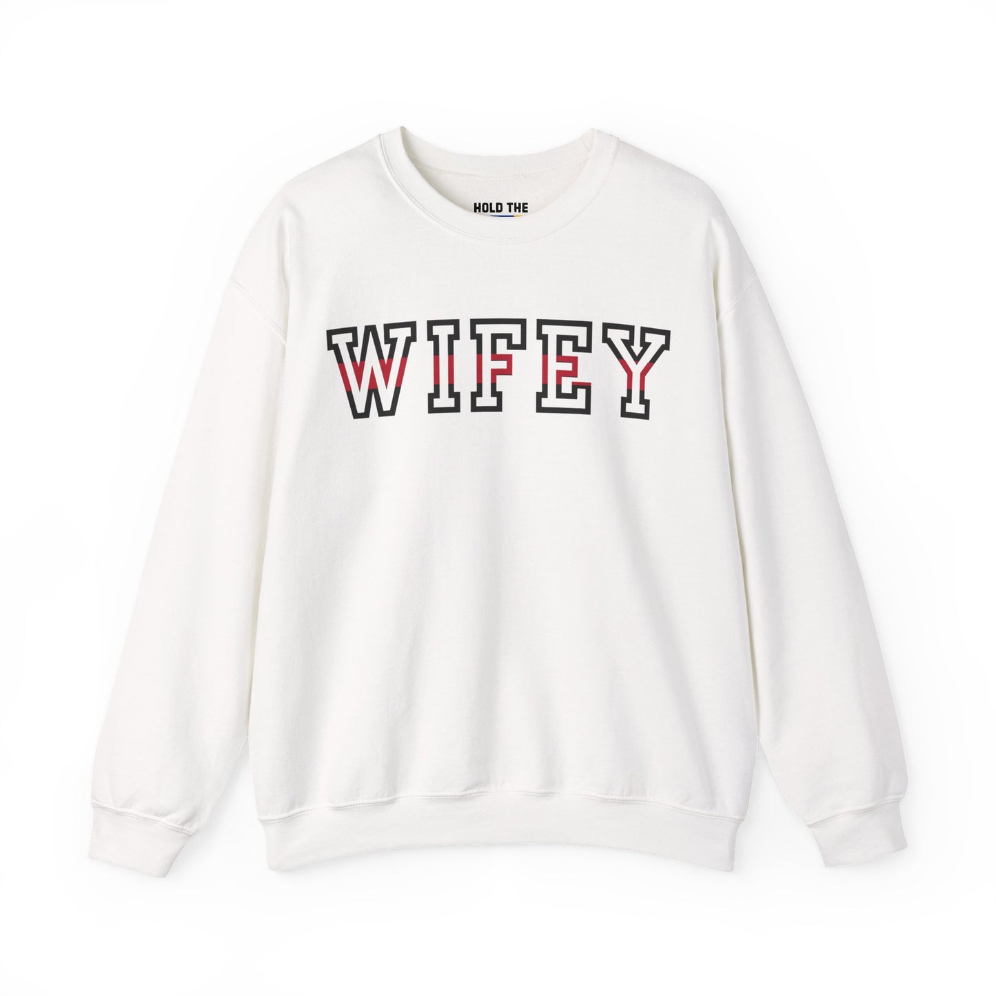 Fire Wifey - Crewneck