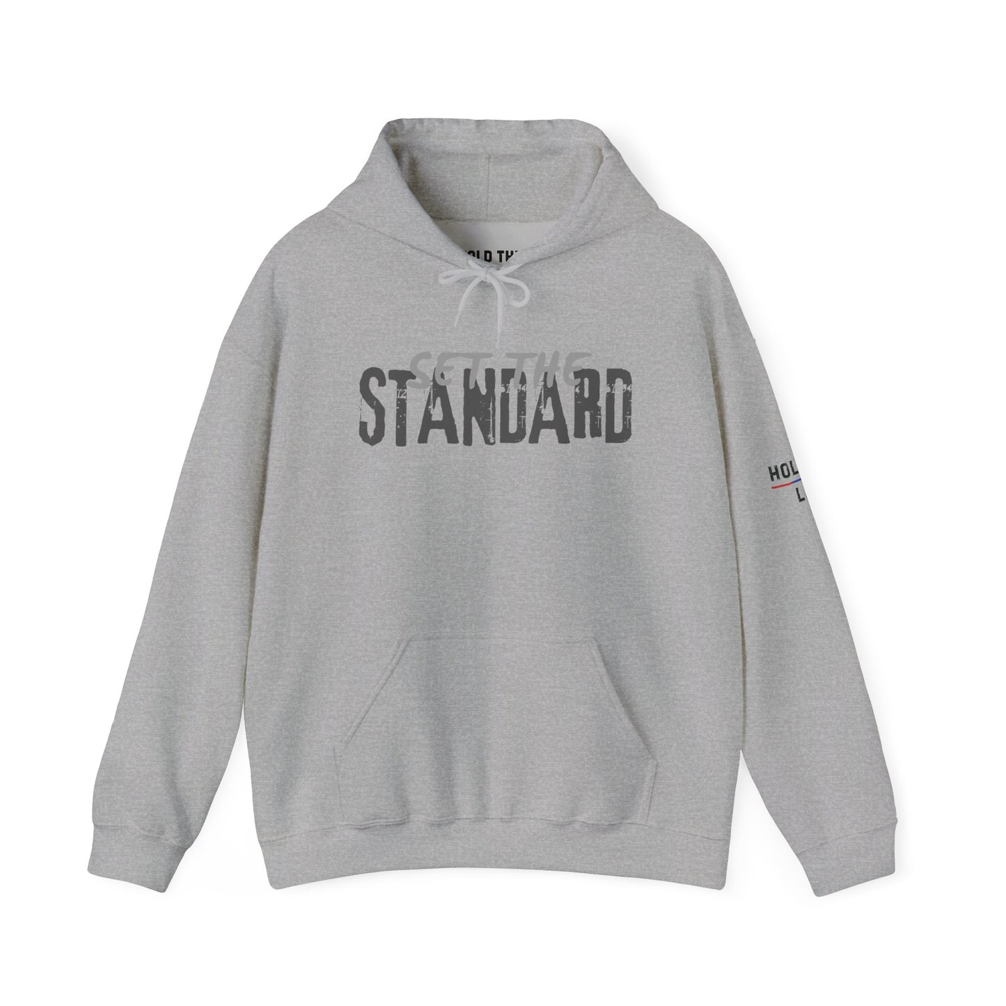 Set The Standard Hoodie