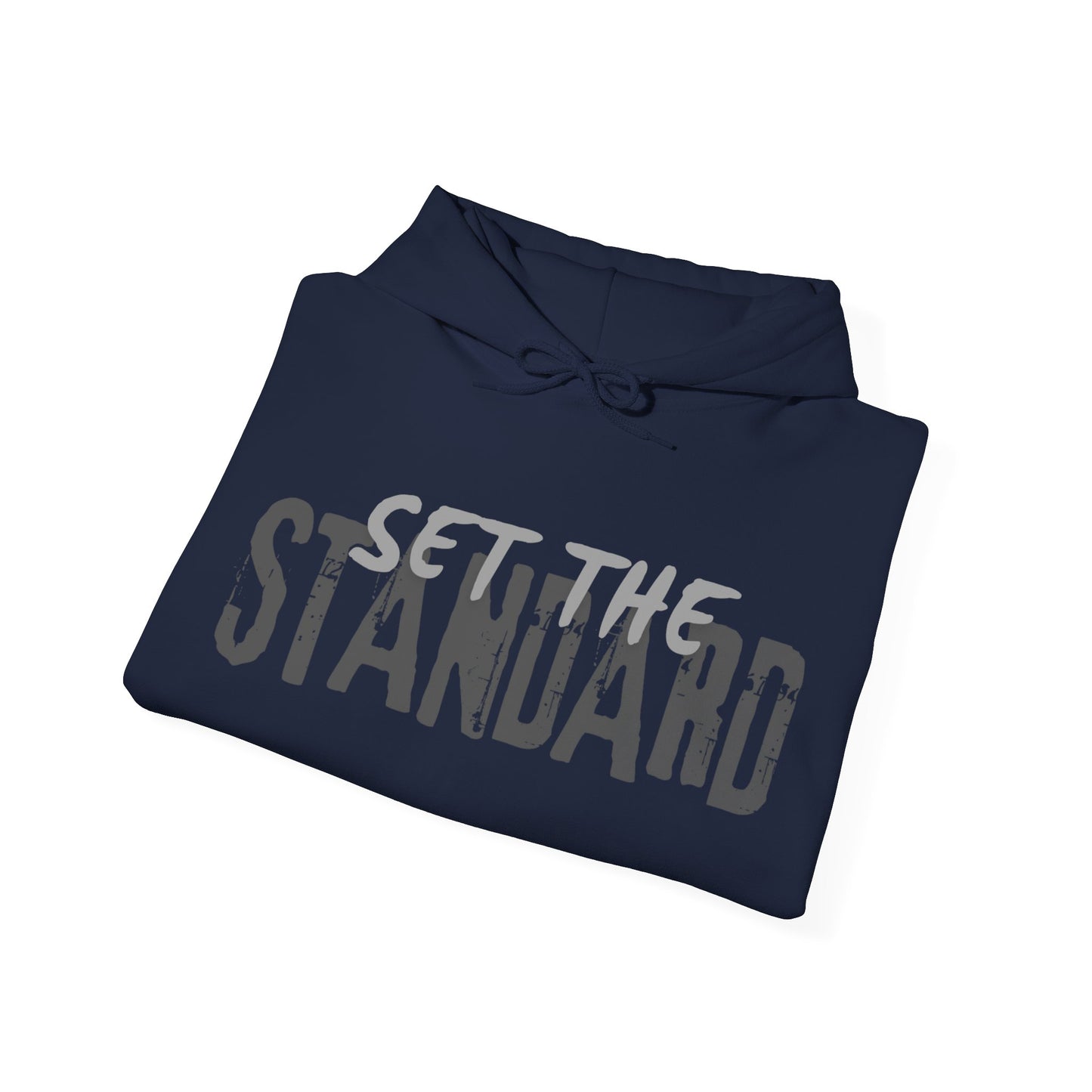 Set The Standard Hoodie