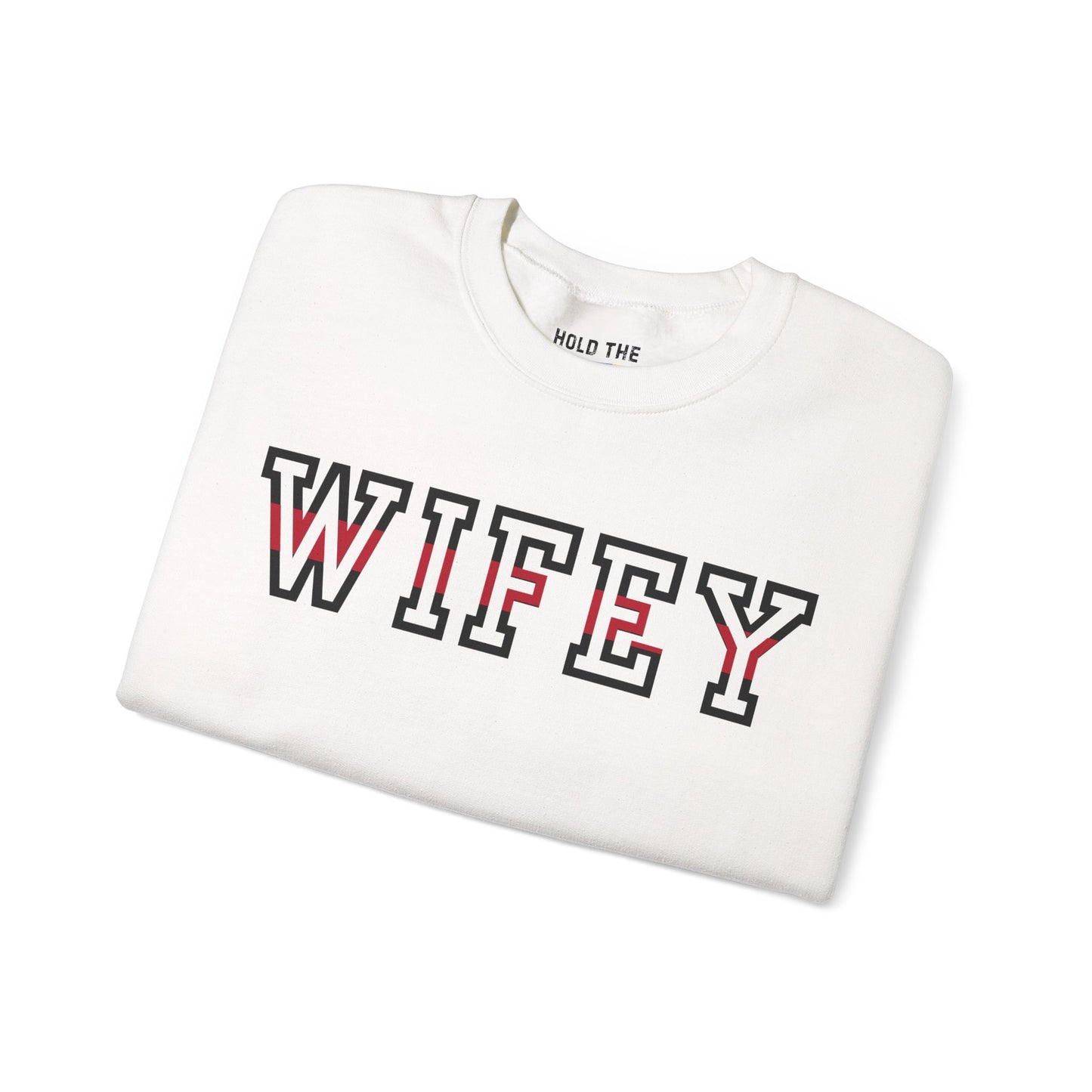 Fire Wifey - Crewneck
