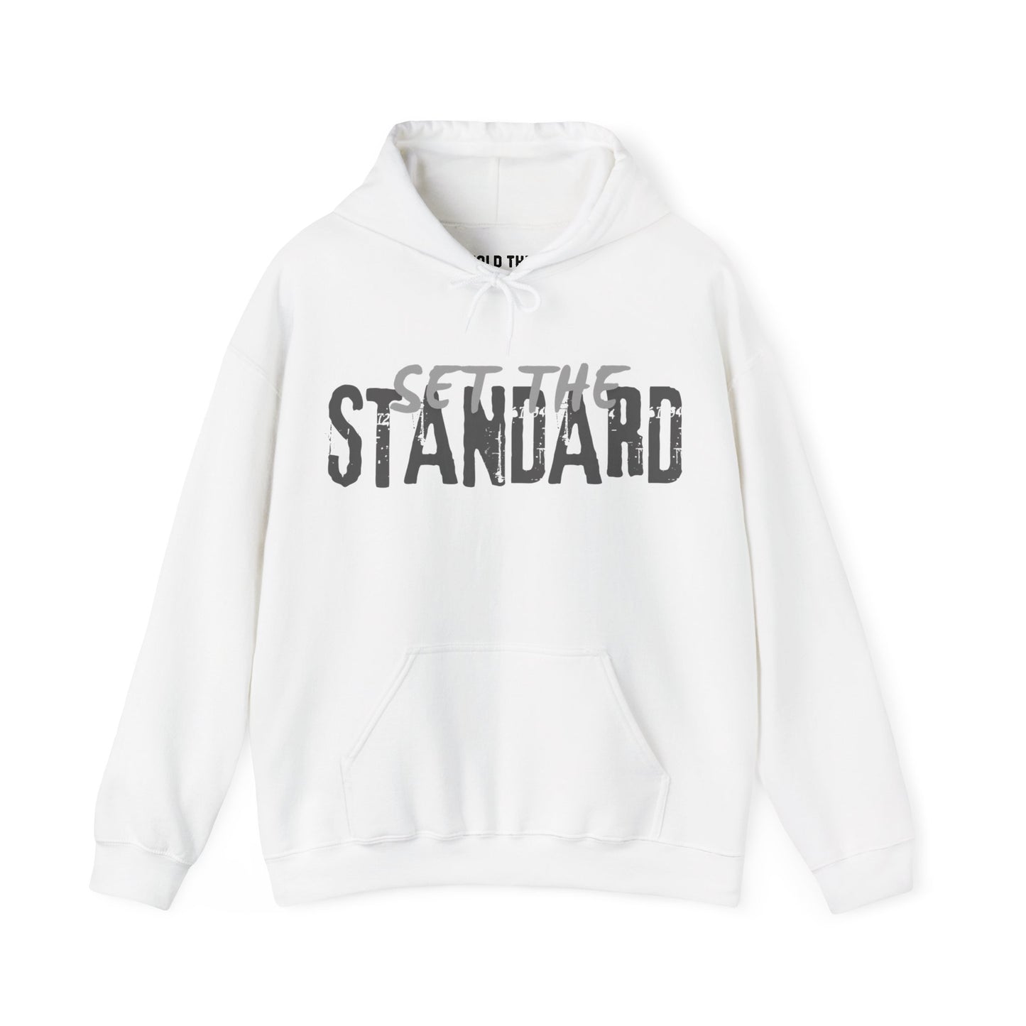 Set The Standard Hoodie