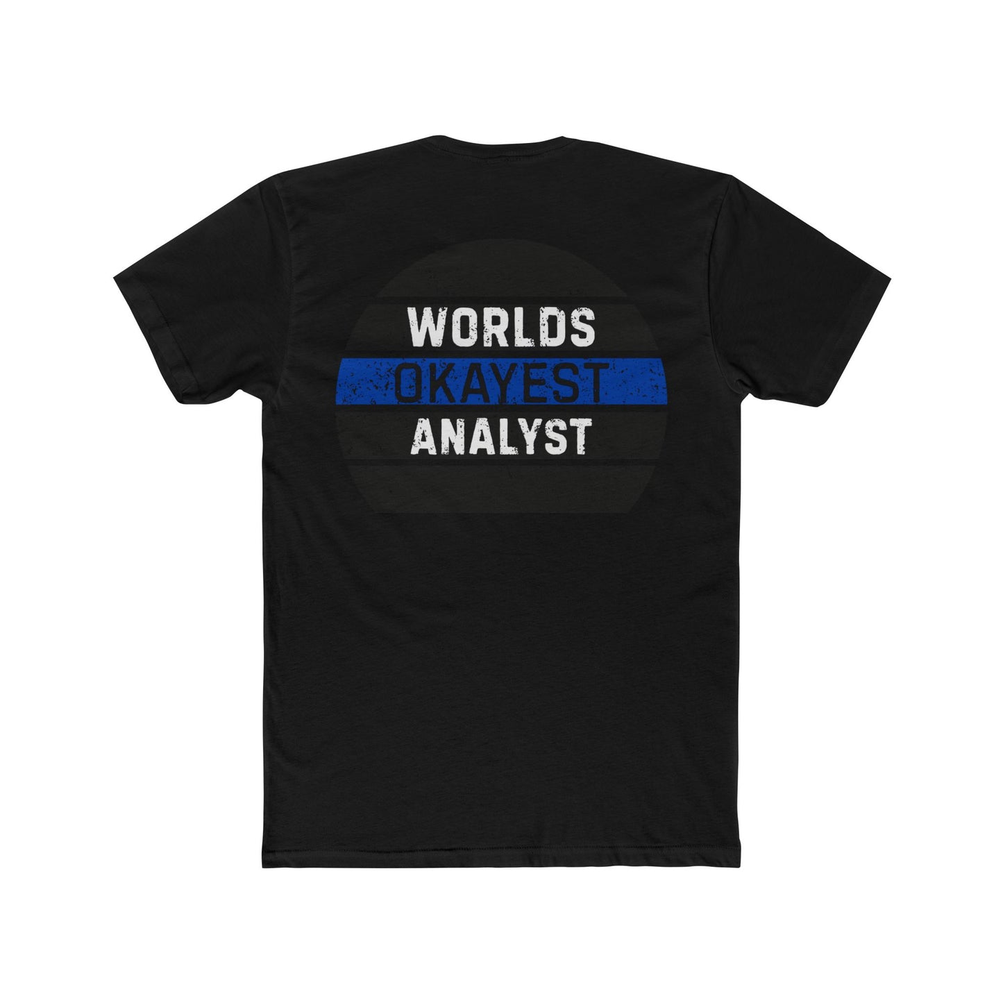 Worlds Okayest Analyst