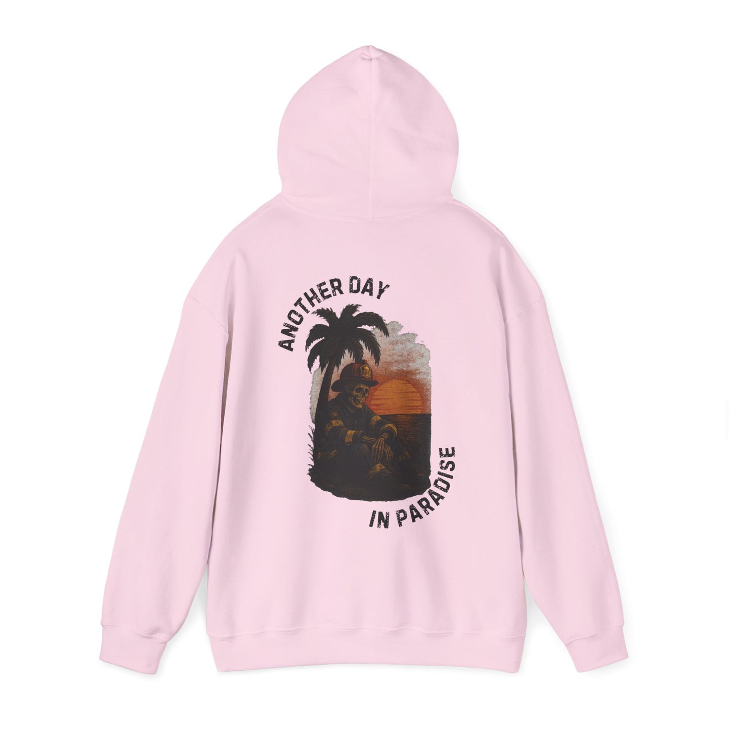 Another Day In Paradise - Firefighter Hoodie