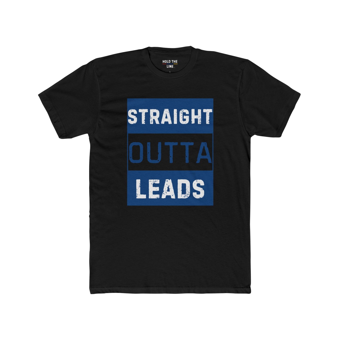 Straight Outta Leads