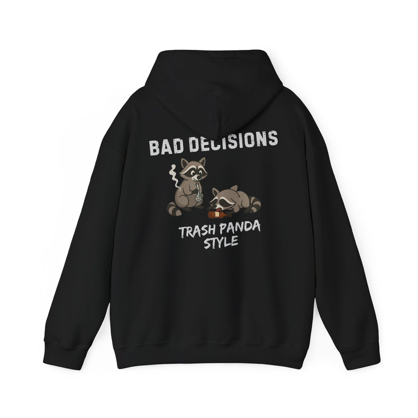 Bad Decisions Hoodie