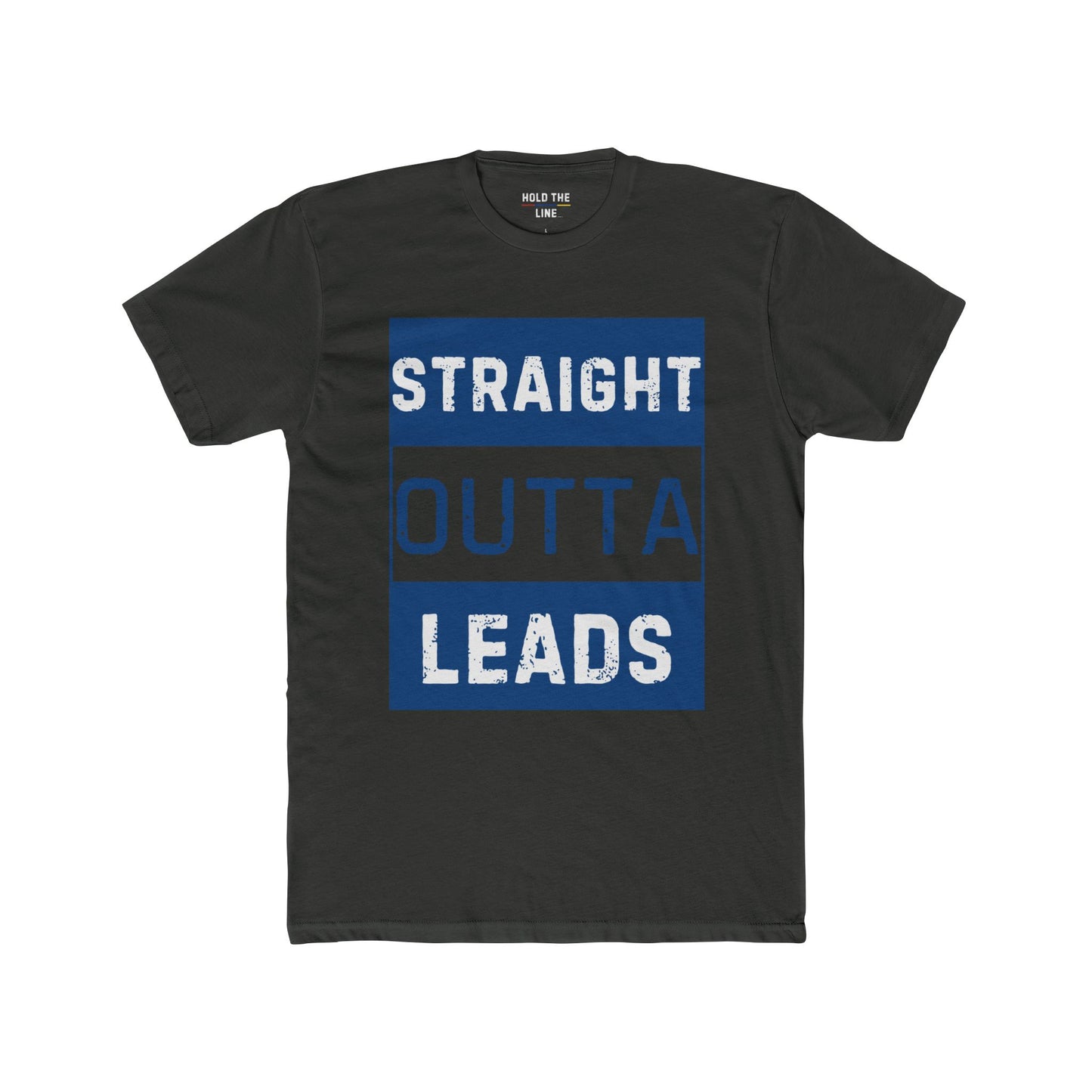Straight Outta Leads