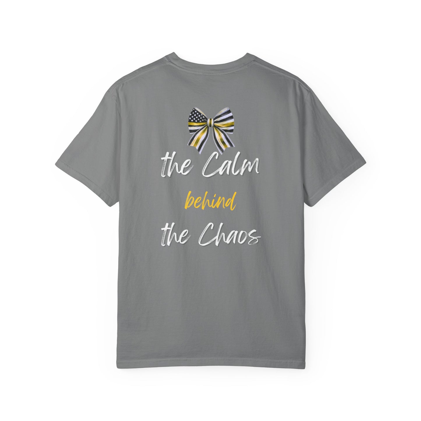 Calm Behind the Chaos – Comfort Colors Thin Gold Line Bow Tee