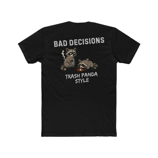 Bad Decisions