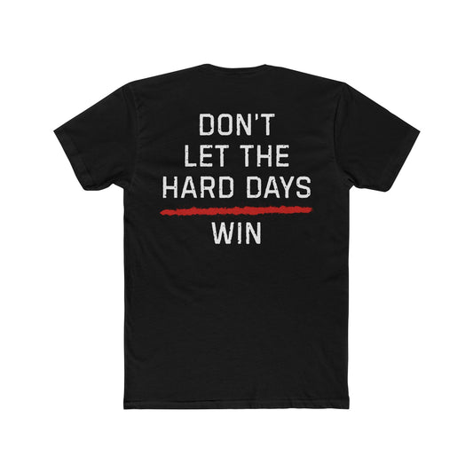 Dont Let The Hard Days Win TRL