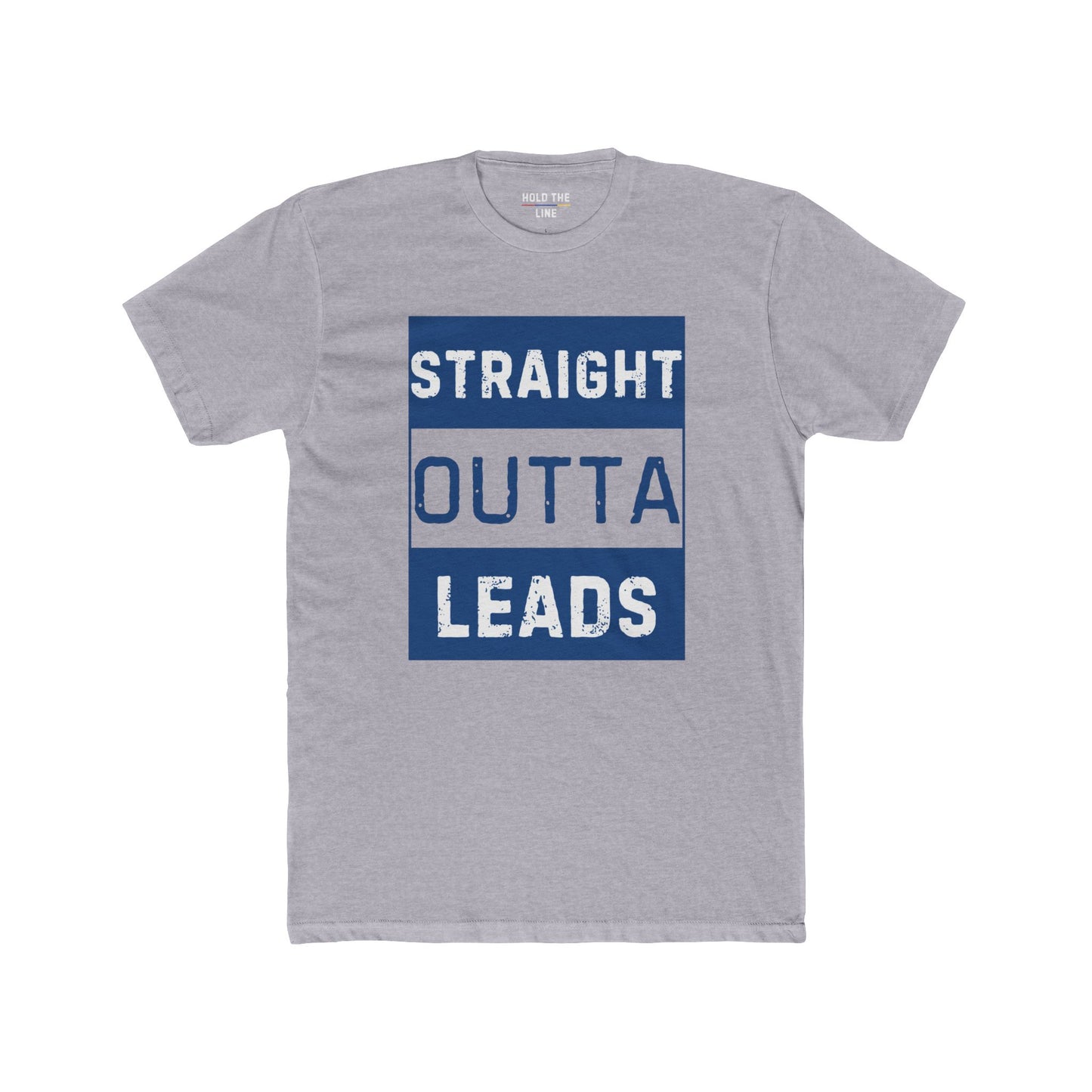 Straight Outta Leads