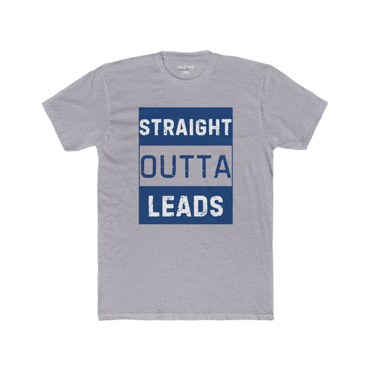 Straight Outta Leads