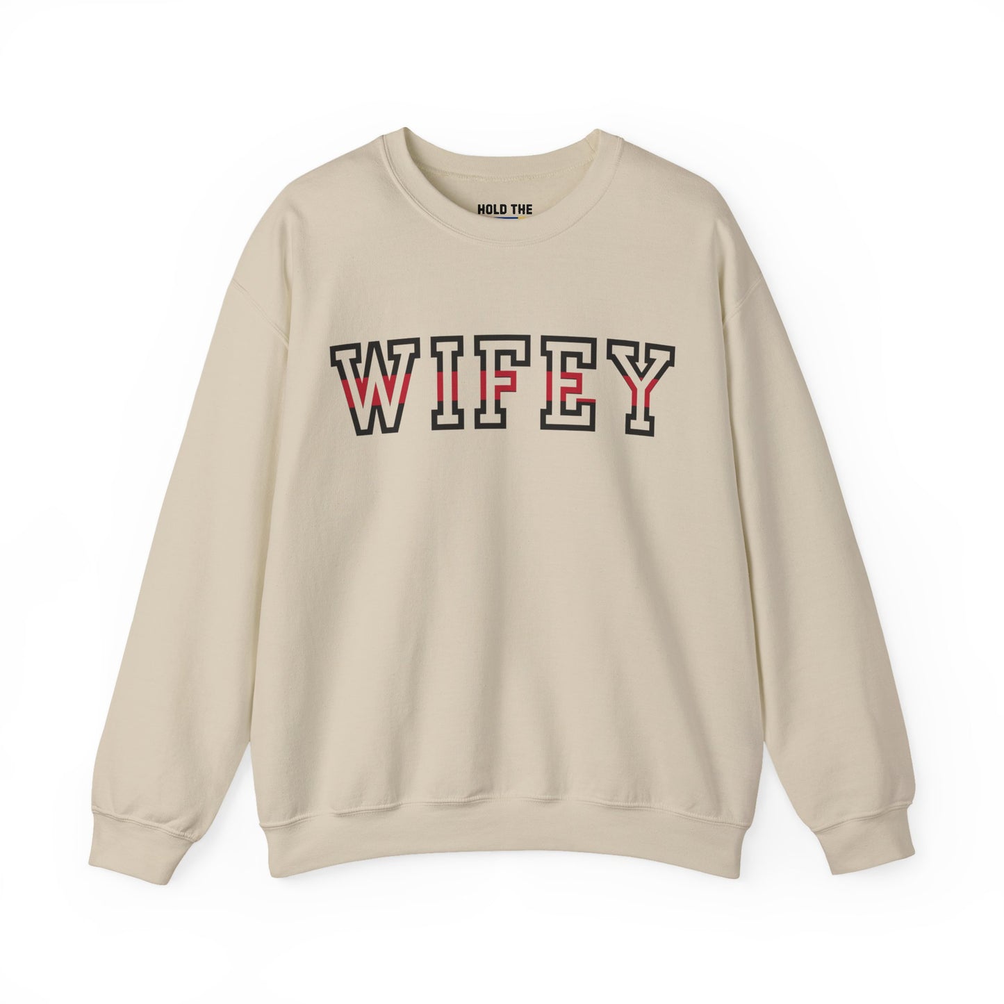 Fire Wifey - Crewneck