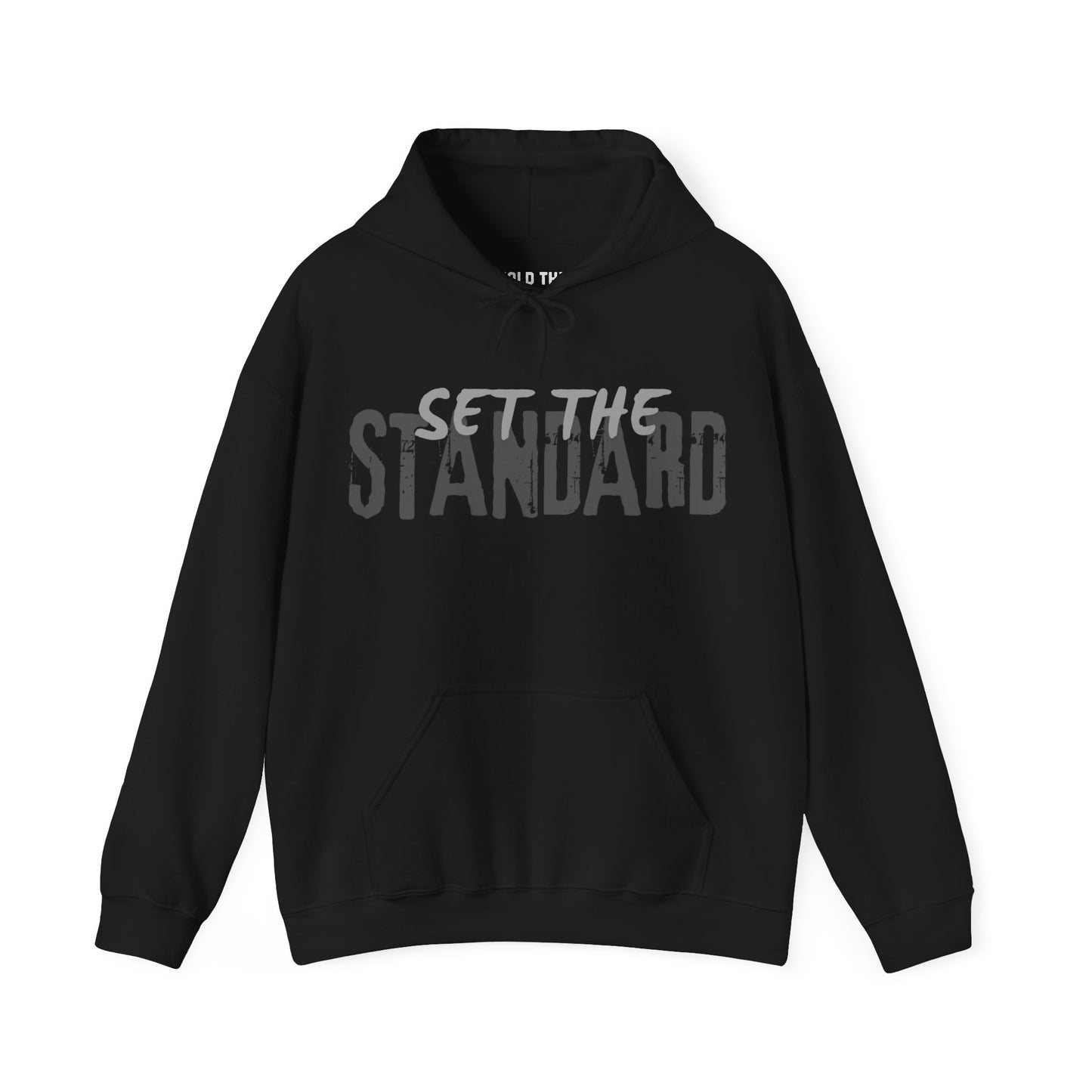 Set The Standard Hoodie