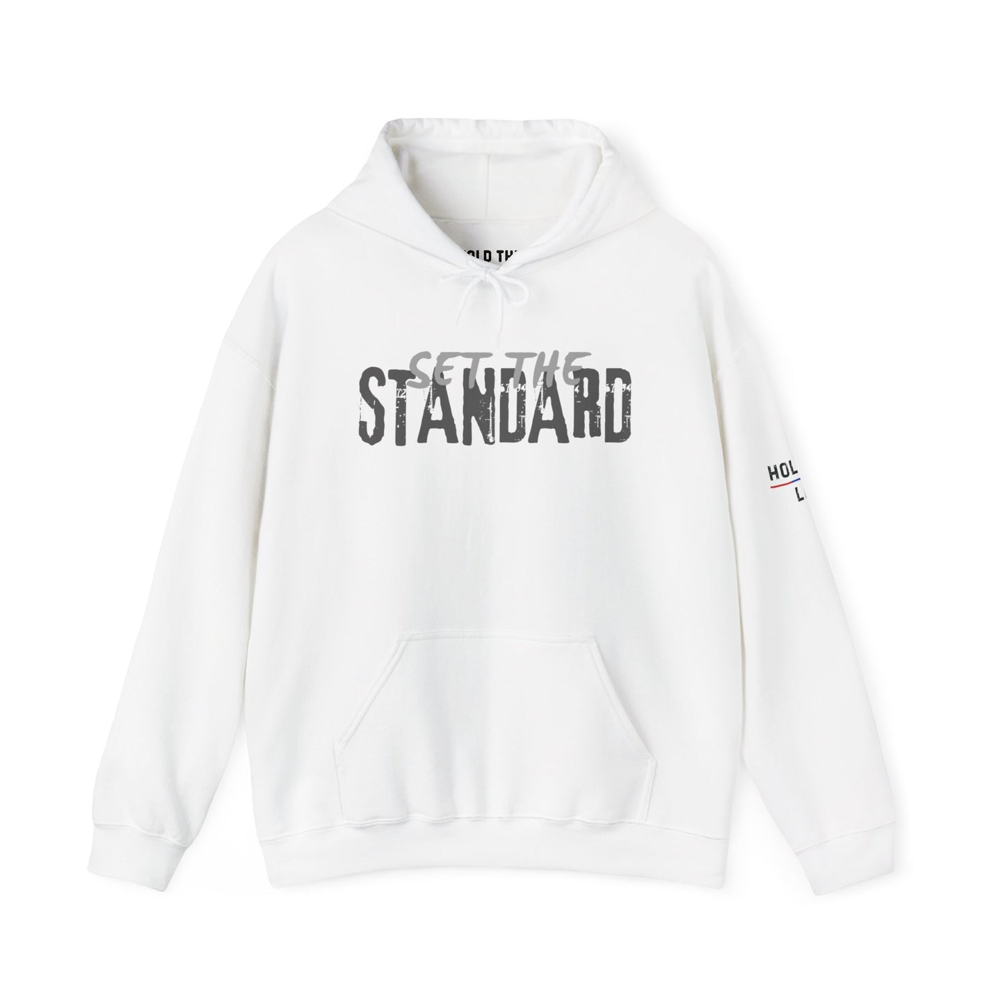 Set The Standard Hoodie