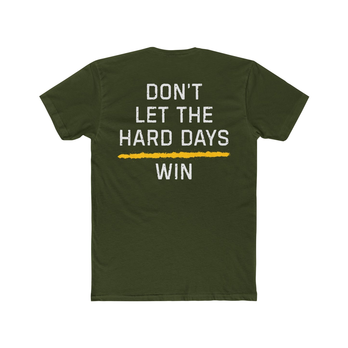 Dont Let The Hard Days Win TGL