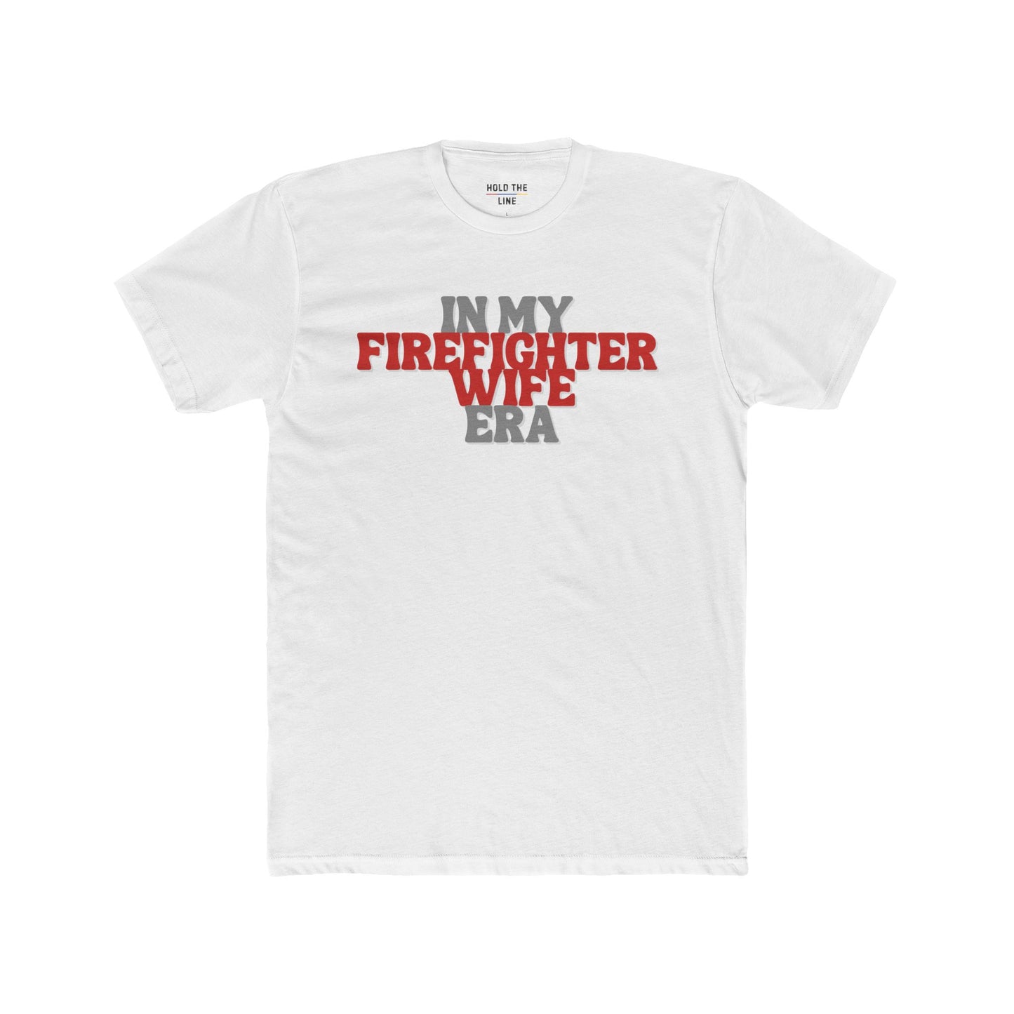 Firefighter Wife Era
