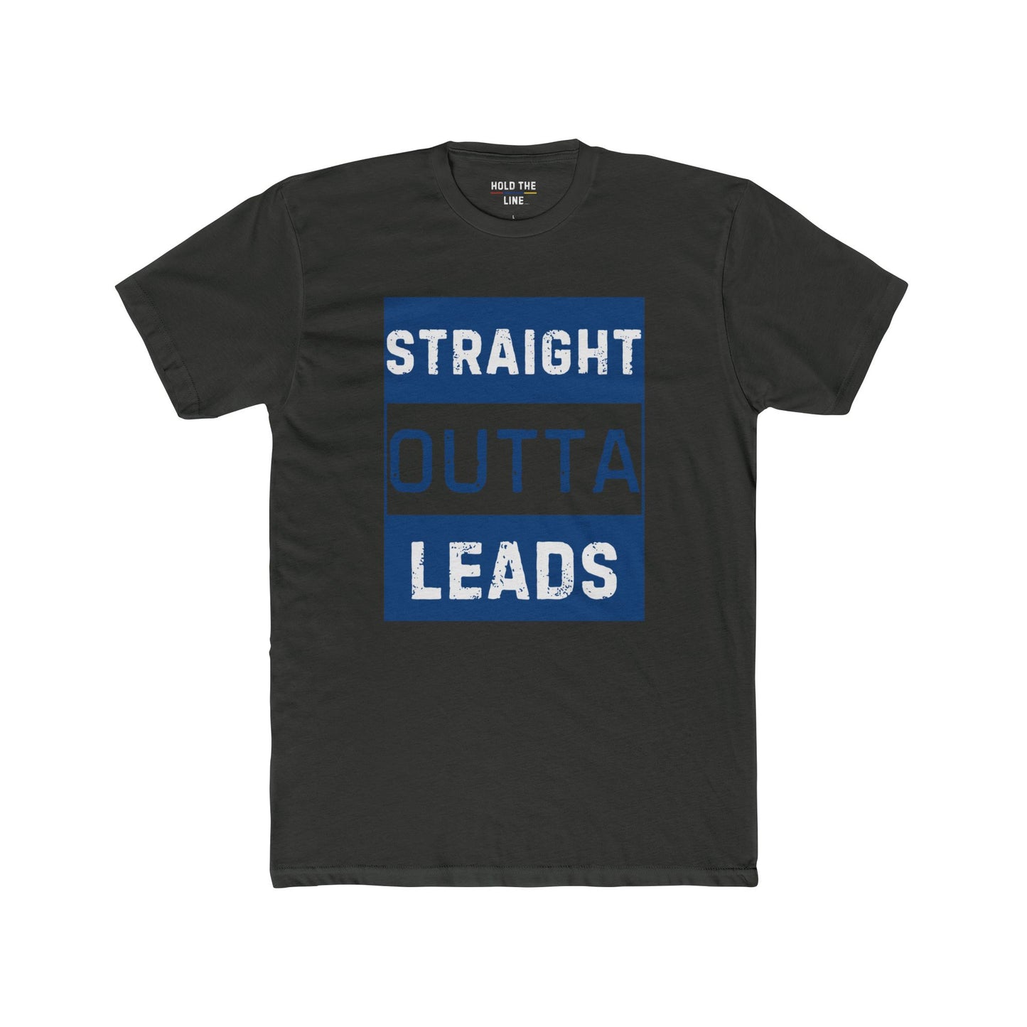 Straight Outta Leads