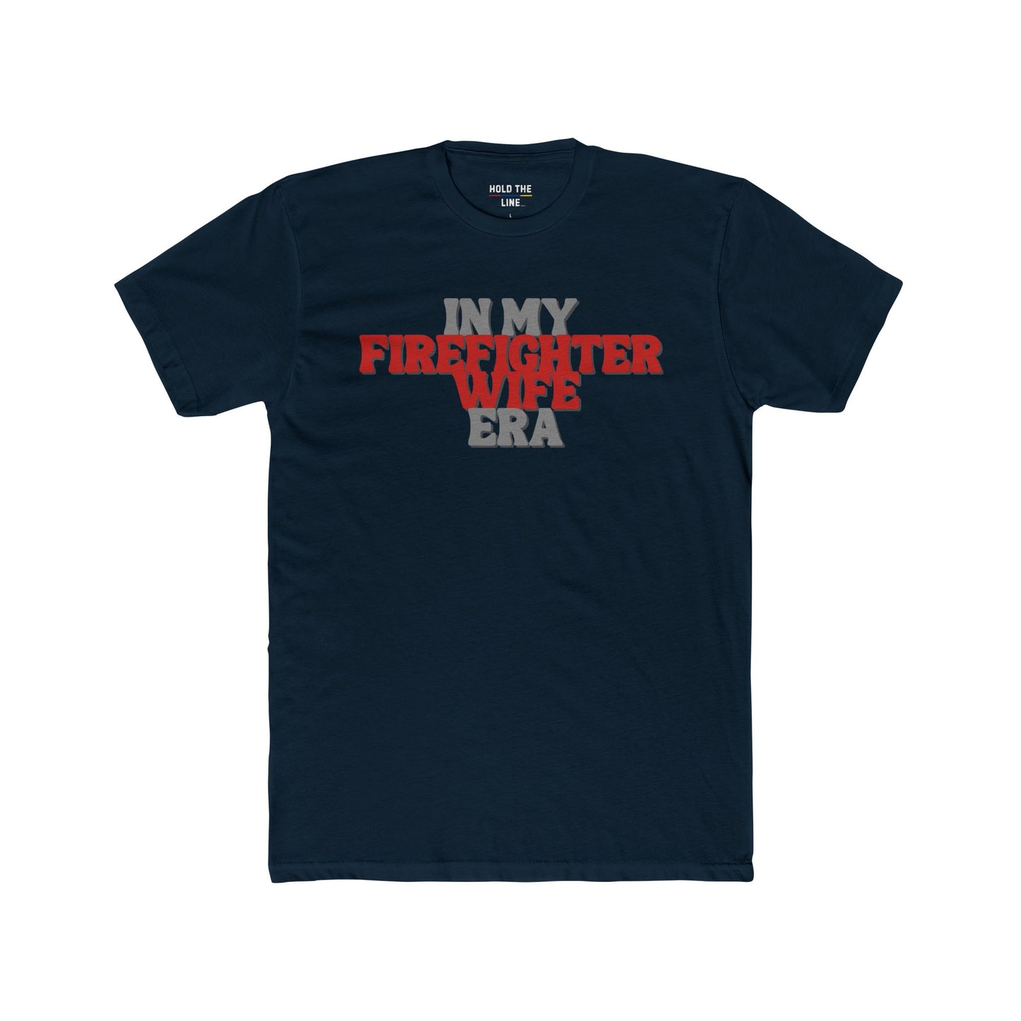 Firefighter Wife Era