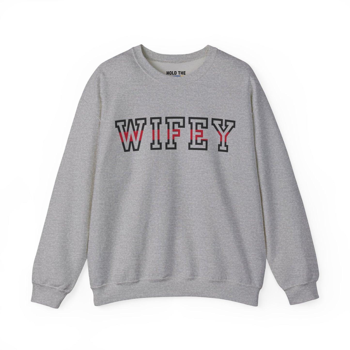 Fire Wifey - Crewneck