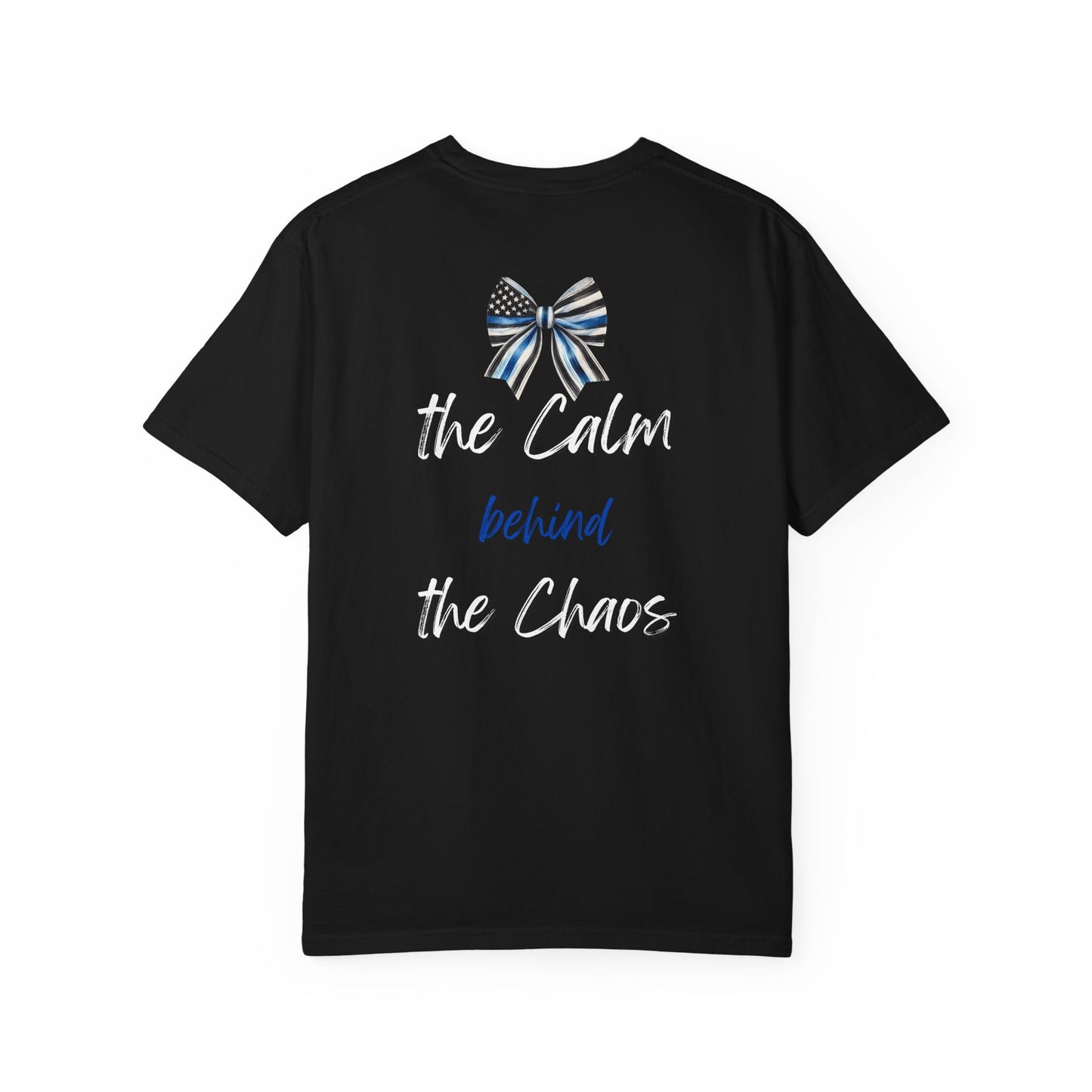 Calm Behind the Chaos – Comfort Colors Thin Blue Line Bow Tee