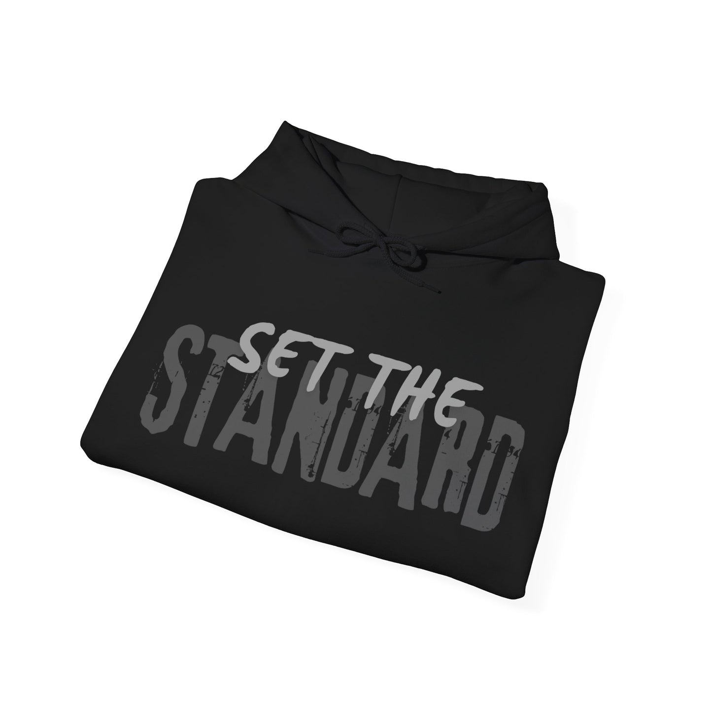 Set The Standard Hoodie