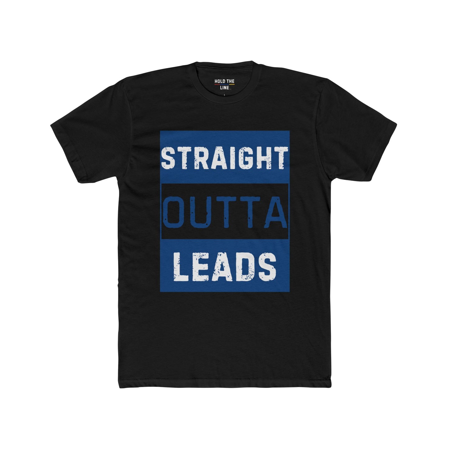 Straight Outta Leads