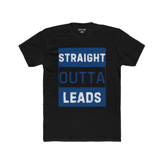 Straight Outta Leads