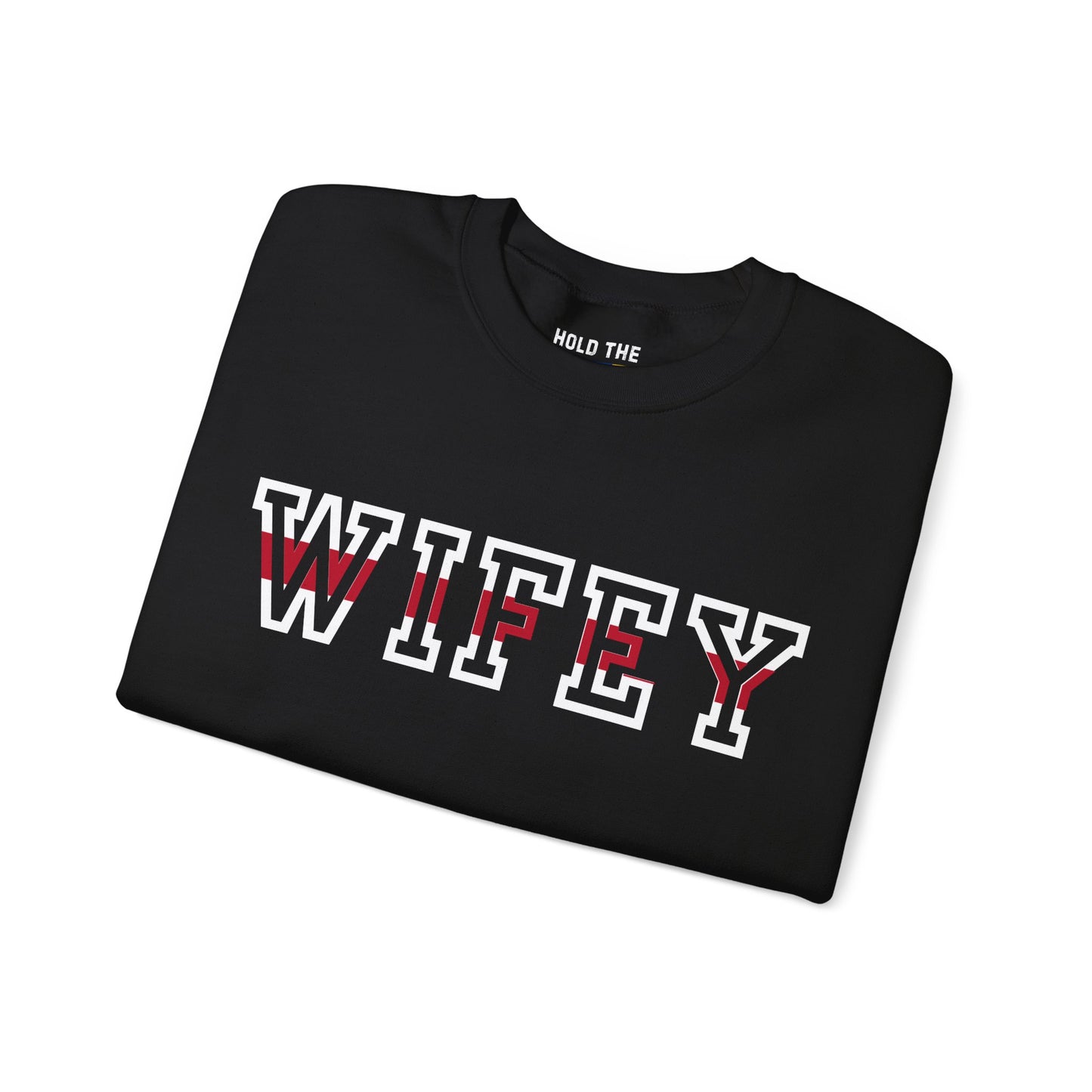 Fire Wifey - Crewneck