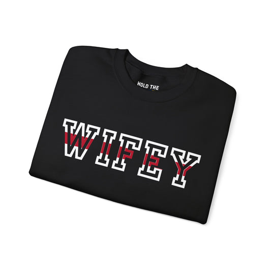 Fire Wifey - Crewneck