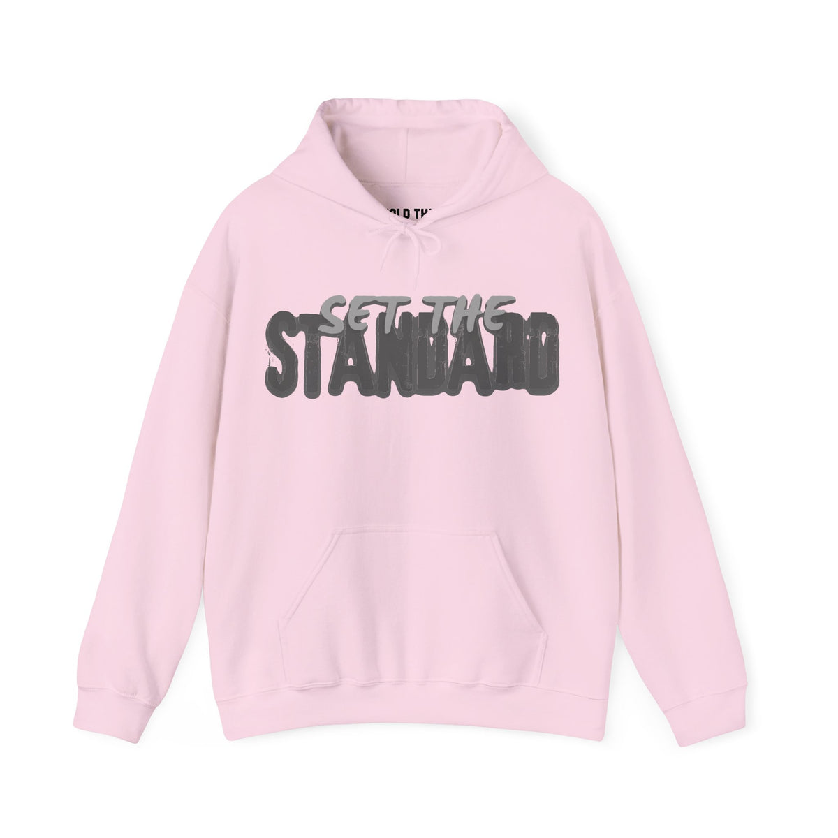 Set The Standard Hoodie
