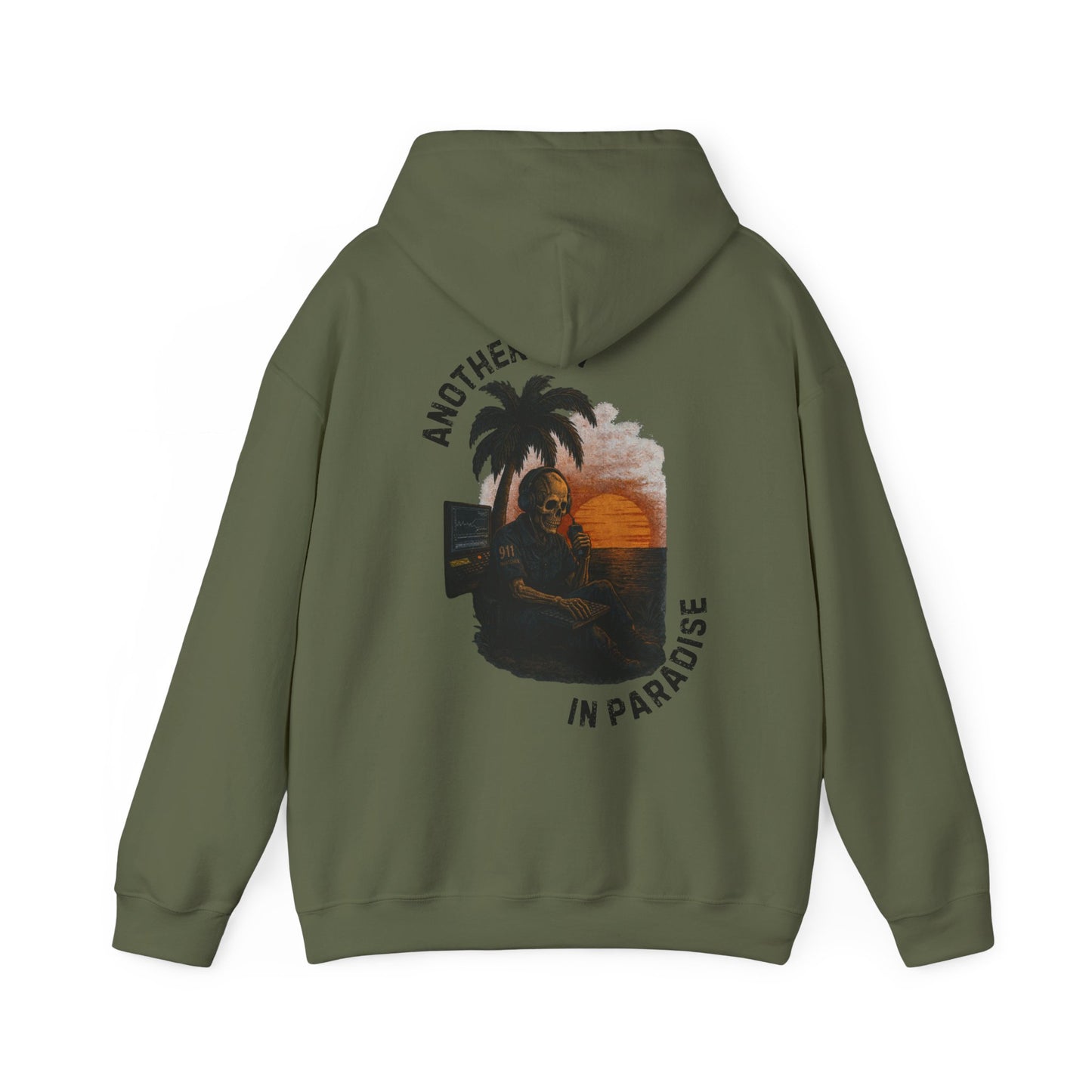 Another Day In Paradise - 911 Dispatcher Hoodie