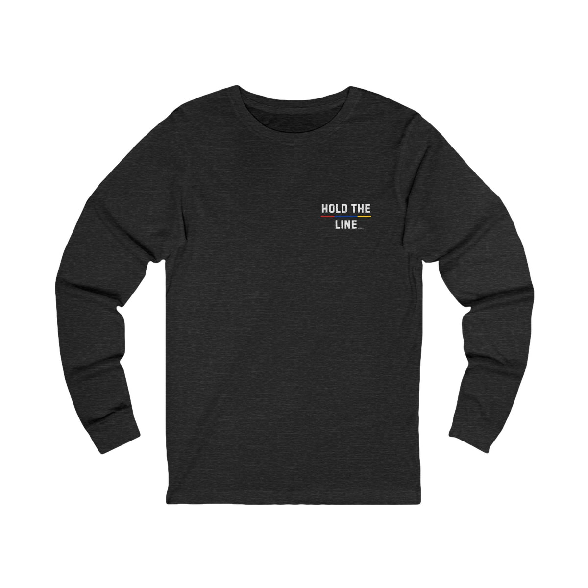 Dont Let The Hard Days Win Long Sleeve TBL