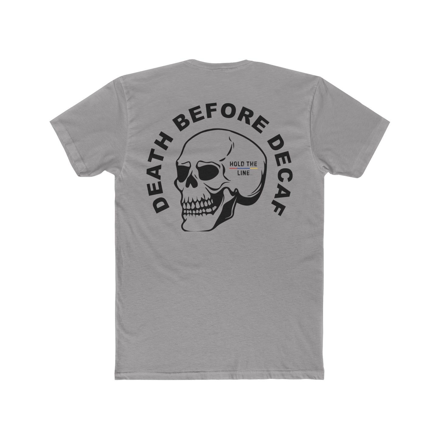 Death Before Decaf Tee