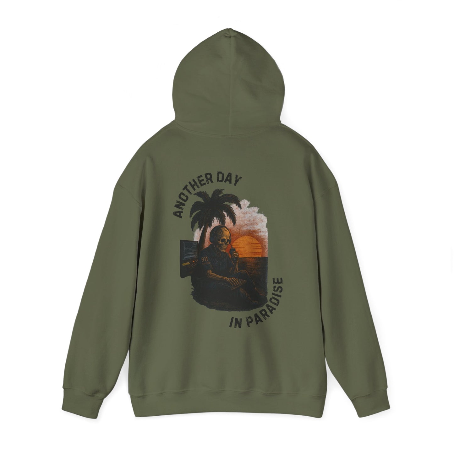 Another Day In Paradise - 911 Dispatcher Hoodie