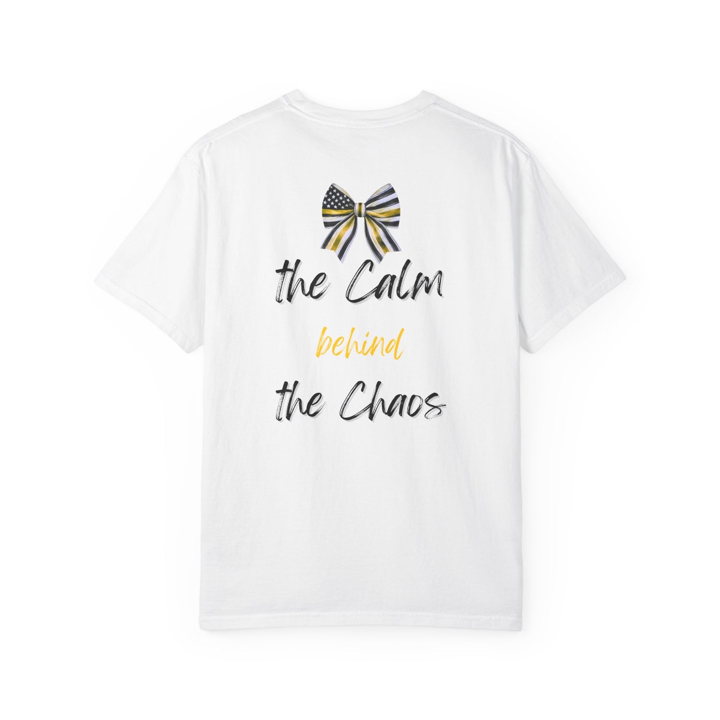 Calm Behind the Chaos – Comfort Colors Thin Gold Line Bow Tee