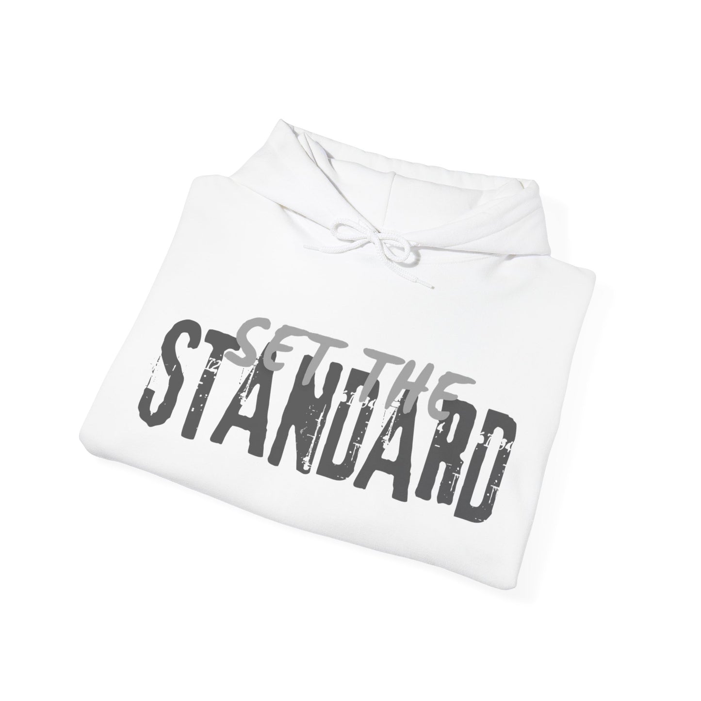 Set The Standard Hoodie