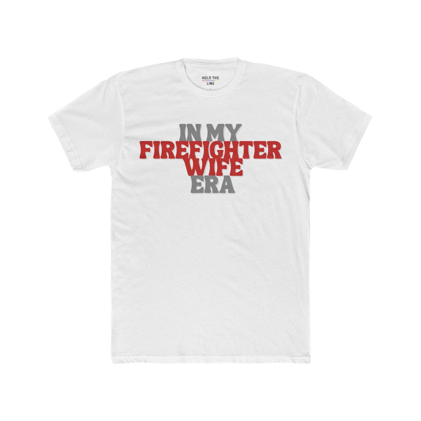 Firefighter Wife Era