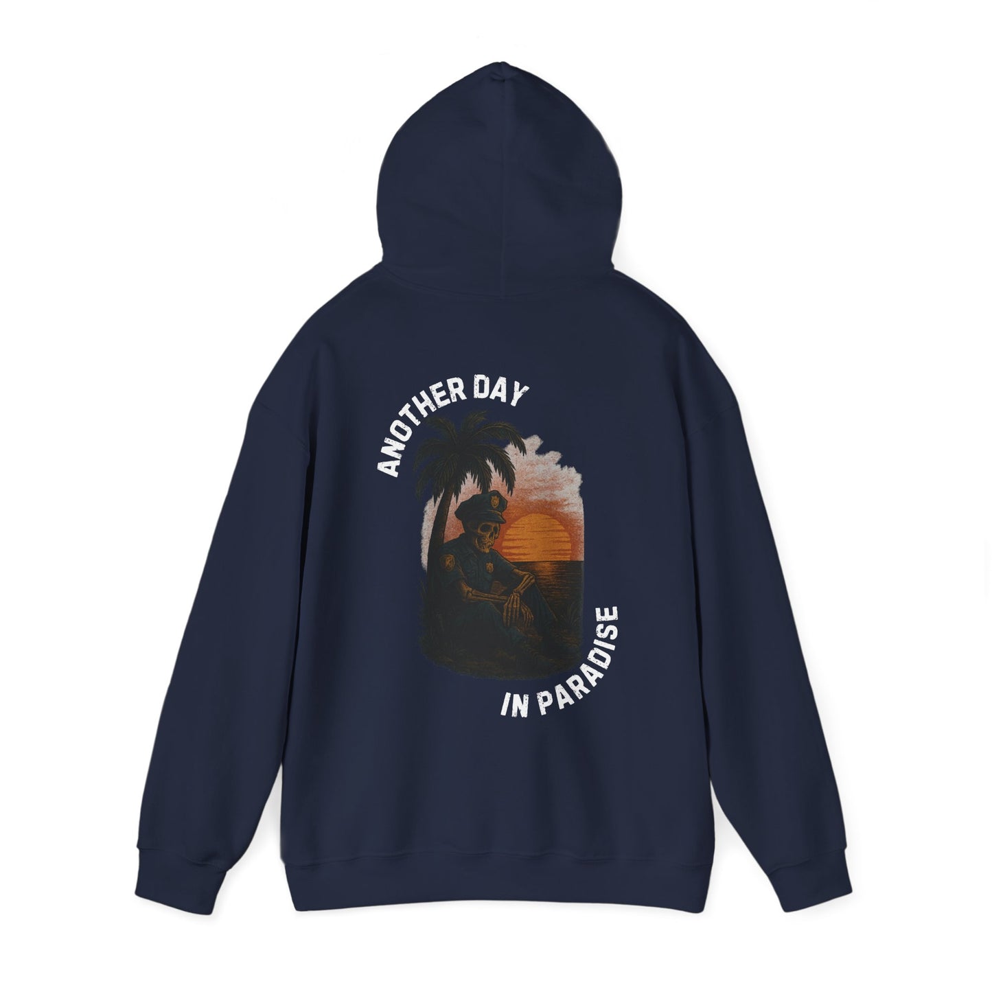Another Day In Paradise - Police Hoodie